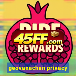 geovanachan privacy